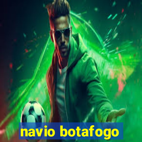 navio botafogo